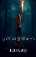 La Verdad en tus Manos B0BFHDPK44 Book Cover