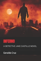 Inferno: A Detective Jake Castillo Novel B0BS93YF41 Book Cover