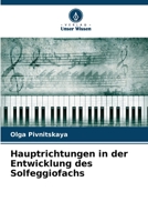 Hauptrichtungen in der Entwicklung des Solfeggiofachs 620569672X Book Cover
