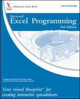 Excel Programming: Your Visual Blueprint for Creating Interactive Spreadsheets 0470591595 Book Cover