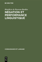 N�gation et performance linguistique 9027964424 Book Cover