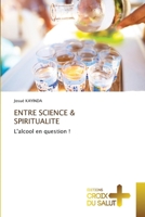 Entre Science & Spiritualite (French Edition) 6137366227 Book Cover