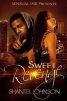 Sweet Revenge: A Hood Romance 1514723972 Book Cover