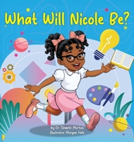 What Will Nicole Be? 1966430043 Book Cover