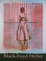 Black-Eyed Heifer 0982541643 Book Cover