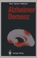 Alzheimer Demenz 3540182853 Book Cover