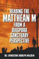 Reading the Matthean M from a Diaspora Sanctuary Perspective 1631358766 Book Cover