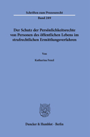 Der Schutz Der Personlichkeitsrechte Von Personen Des Offentlichen Lebens Im Strafrechtlichen Ermittlungsverfahren. 3428186400 Book Cover