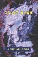 Caley Rawh 1414062672 Book Cover