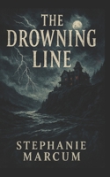 The Drowning Line B0FRXXFVH4 Book Cover