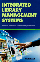 Integrated Library Management Systems: An Indian Scenario of Modern Library Automation 8170008107 Book Cover