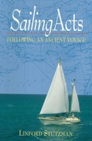 Sailing acts: Following an Ancient Voyage