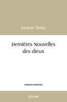 Dernières Nouvelles des dieux (French Edition) 2414449268 Book Cover