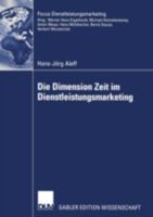 Die Dimension Zeit Im Dienstleistungsmarketing 3824476517 Book Cover