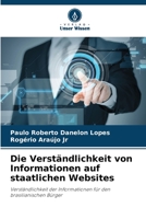 Die Verständlichkeit von Informationen auf staatlichen Websites: Verständlichkeit der Informationen für den brasilianischen Bürger 6206191990 Book Cover