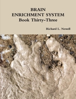 BRAIN ENRICHMENT SYSTEM Book Thirty-Three 1329968611 Book Cover
