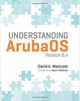 Understanding ArubaOS: Version 6.x 0998470406 Book Cover