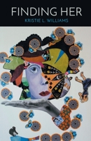 Finding Her 1646629361 Book Cover