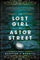 The Lost Girl of Astor Street 0310758408 Book Cover