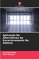 Aplicação De Alternativas Ao Encarceramento Na Albânia 6204156152 Book Cover