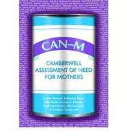 CAN-M: Camberwell Assessment of Need for Mothers 1904671543 Book Cover