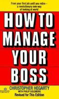 How to Manage Your Boss 0931432154 Book Cover