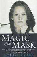 The Magic of the Mask 1903402328 Book Cover