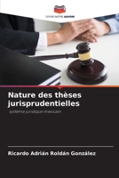 Nature des thèses jurisprudentielles 6203622451 Book Cover