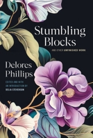Stumbling Blocks and Other Unfinished Work 0820364932 Book Cover