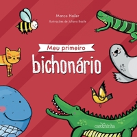 Meu primeiro bichonário 8595540187 Book Cover