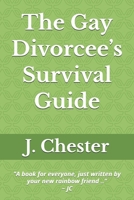 The Gay Divorcee’s Survival Guide B0C6C73H4P Book Cover