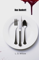 Das Bankett (German Edition) B0GPCQ6FD5 Book Cover