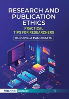 Research and Publication Ethics: Practical Tips for Researchers 8199336862 Book Cover