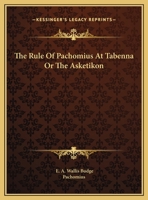 The Rule Of Pachomius At Tabenna Or The Asketikon 1162881488 Book Cover