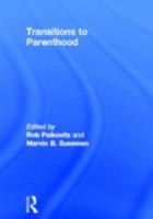 Transitions to Parenthood 0866567879 Book Cover