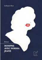 Rompre avec Norma Jeane 2322181528 Book Cover