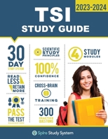TSI Study Guide: TSI Test Prep Guide with Practice Test Review Questions for the Texas Success Initiative Exam 1950159361 Book Cover
