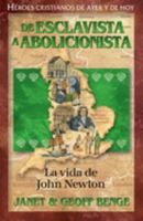 Spanish - Ch - John Newton: de Esclavista a Abolicionista 1576589633 Book Cover