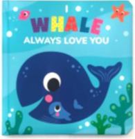 I Whale Always Love You - Kids Books - Childrens Books - Toddler Books by Page Publications 1951086325 Book Cover