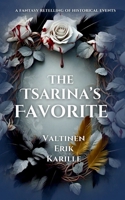 The Tsarina's Favorite 1969894016 Book Cover