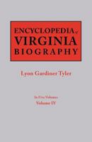 Encyclopedia of Virginia Biography; Volume 4 1017020108 Book Cover