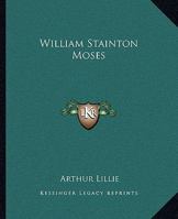 William Stainton Moses 1425363776 Book Cover