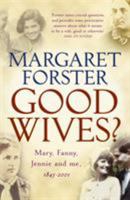 Good Wives? 0701169141 Book Cover