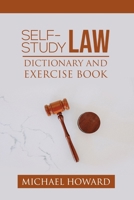 Self-Study Law Dictionary and Exercise Book 1518748295 Book Cover