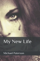 My New Life 1393212719 Book Cover