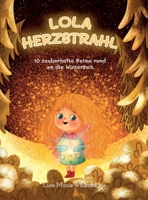Lola Herzstrahl: 10 zauberhafte Reime rund um die Weihnachts- und Winterzeit (German Edition) 3384096045 Book Cover