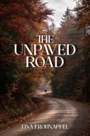 The Unpaved Road 1972993151 Book Cover