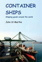 Container Ships: Shipping 1494819082 Book Cover