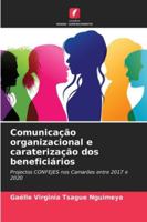 Comunicação organizacional e caraterização dos beneficiários: Projectos CONFEJES nos Camarões entre 2017 e 2020 (Portuguese Edition) 620764218X Book Cover