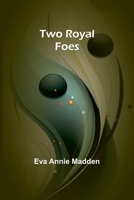 Two Royal Foes (French Edition) 9362925621 Book Cover